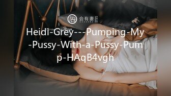 Heidi-Grey---Pumping-My-Pussy-With-a-Pussy-Pump-HAqB4vgh